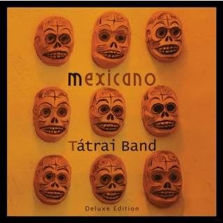 Tátrai Band - Mexicano - Deluxe Edition Vinyl LP