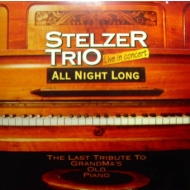 Stelzer Trio - All Night Long