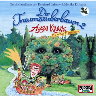 CD Der Traumzauberbaum 2 - Agga Knack, die wilde Traumlaus - Lakomy & Ehrhardt