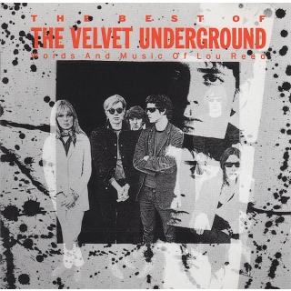 The Velvet Underground - The Best Of The Velvet Underground (Words And Music Of Lou Reed)