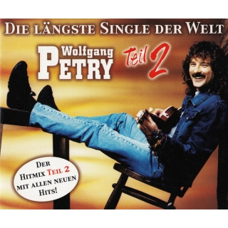 Wolfgang Petry - Die Längste Single Der Welt - Teil 2 Maxi CD
