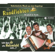 De Randfichten - Lebt Denn Dr Alte Holzmichl Noch...?...