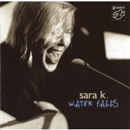 Sara K. - Water Falls