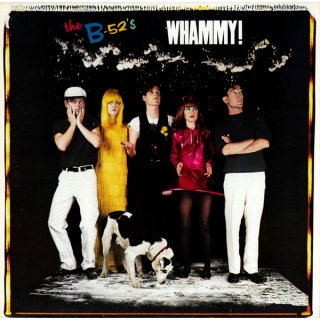 The B-52s - Whammy! Vinyl LP