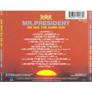 Mr. President - We See The Same Sun