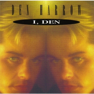 Den Harrow - I, Den