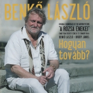 Benkő L&aacute;szl&oacute; - Hogyan Tov&aacute;bb?