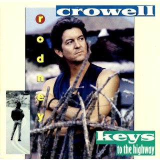Rodney Crowell - Keys To The Highway  Vinyl LP