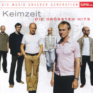 Keimzeit - Die Grössten Hits Musik unserer Generation