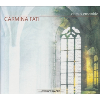 Calmus Ensemble - Carmina Fati