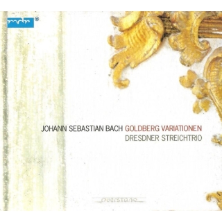 Johann Sebastian Bach, Dresdner Streichtrio - Goldberg Variationen