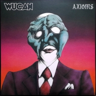 Wucan - Axioms Vinyl LP Limited Edition + Single