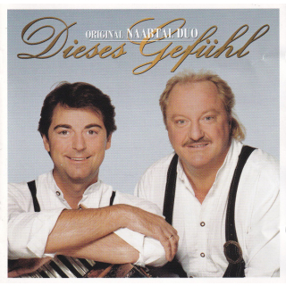 Original Naabtal Duo - Dieses Gefühl