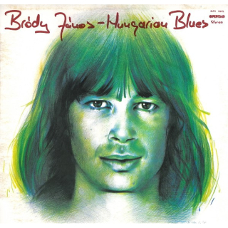 Bródy János - Hungarian Blues  Vinyl LP