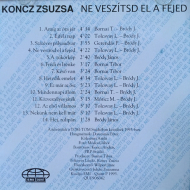 Koncz Zsuzsa - Ne Veszítsd El A Fejed