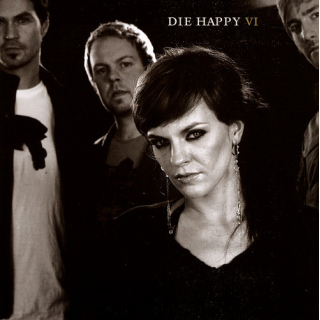 Die Happy - Six