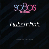Hubert Kah Curated By Blank & Jones - So80s...
