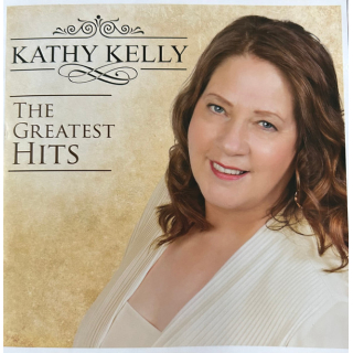 Kathy Kelly - The Greatest Hits