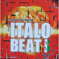 DJ Happy Vibes Presents Various - Italo Beats Vol. VII (...