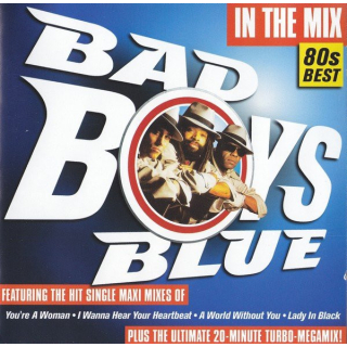 Bad Boys Blue - In The Mix