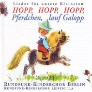Hopp, Hopp , Hopp , Pferdchen lauf Galopp CD mit DDR...