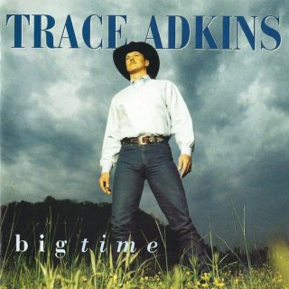 Trace Adkins - Big Time