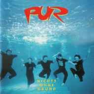 Pur - Nichts Ohne Grund