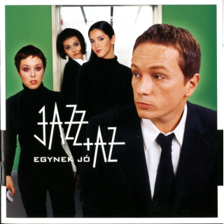 Jazz+Az - Egynek J&oacute;