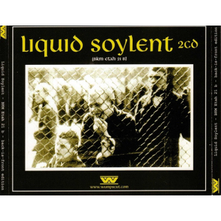 :wumpscut: - Liquid Soylent (Back-Is-Front Edition)