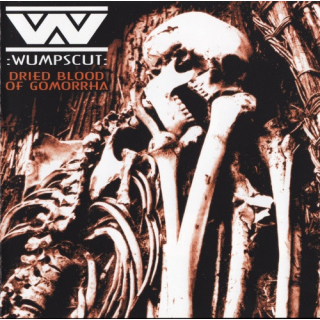 :wumpscut: - Dried Blood Of Gomorrha (Seamless Audio Edition)