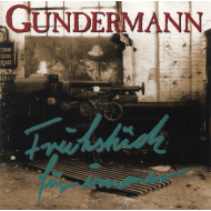 Gundermann & Seilschaft - Fr&uuml;hst&uuml;ck...
