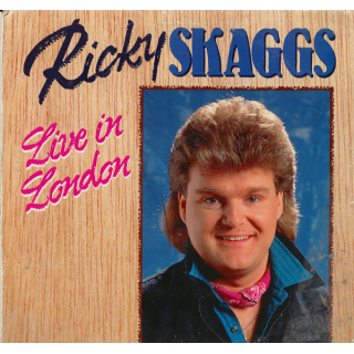 Ricky Skaggs - Live In London