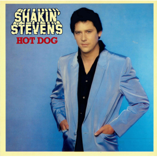 Shakin Stevens - Hot Dog Epic Vinyl LP