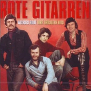 Rote Gitarren - Weisses Boot Ihre Größten Hits