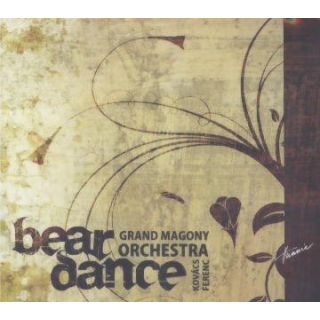 Grand Magony Orchestra - Bear Dance