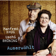 Manfred Krug & Uschi Br&uuml;ning - Auserw&auml;hlt...