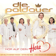 Die Paldauer - H&ouml;r Auf Dein Herz
