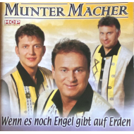 Muntermacher - Wenn Es Noch Engel Gibt Auf Erden