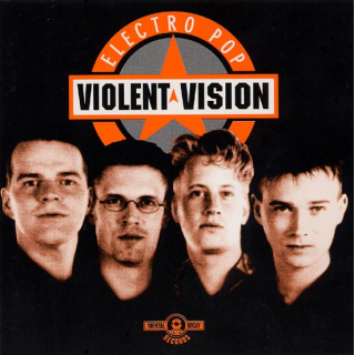 Violent Vision - Electro Pop