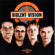 Violent Vision - Electro Pop