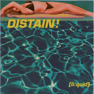 Distain! - [li:qu&iacute;d]