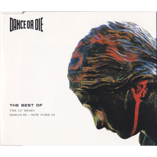 Dance Or Die - The Best Of - The 12" Mixes on Maxi CD