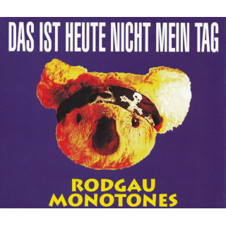 Rodgau Monotones - Das Ist Heute Nicht Mein Tag [Maxi-Single]