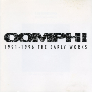 OOMPH! - 1991-1996 The Early Works