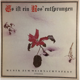 Various - Es Ist Ein Ros Entsprungen (Musik Zum Weihnachtsfest) Eterna Vinyl LP