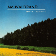 Martin Buntrock - Am Waldrand