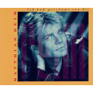 Matthias Reim - Ich Hab Getr&auml;umt Von Dir  ( Maxi CD )