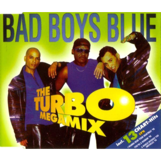 Bad Boys Blue - The Turbo Megamix  Maxi CD