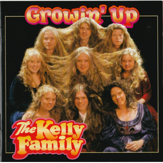 The Kelly Family - Growin Up