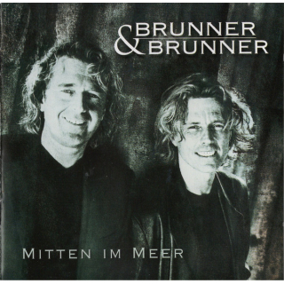 Brunner & Brunner - Mitten Im Meer